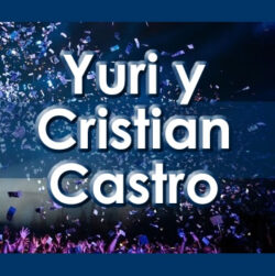 Yuri y Cristian Castro