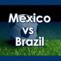 México vs Brasil